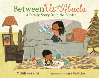BETWEEN US AND ABUELA